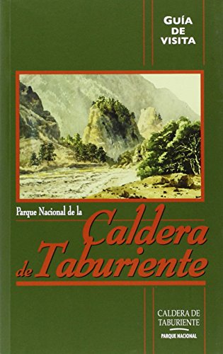 Guia de visita del parque nacionalde la Caldera de taburiente